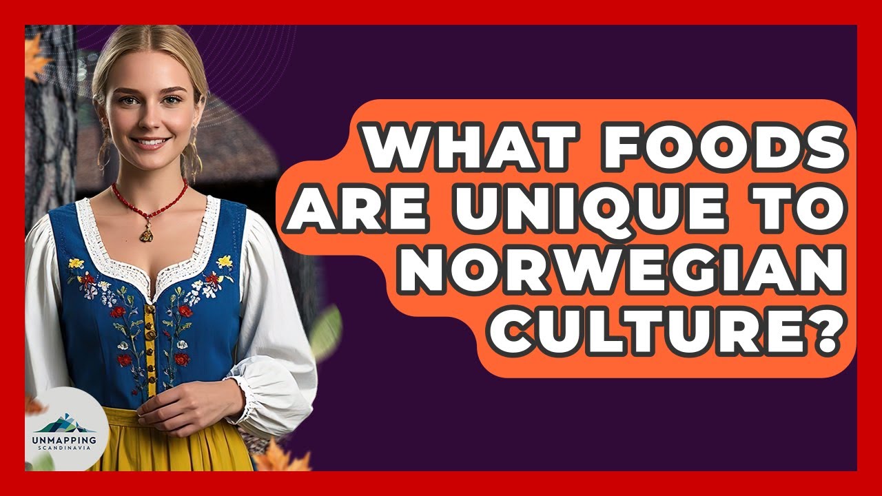 What Foods Are Unique to Norwegian Culture? - Unmapping Scandinavia