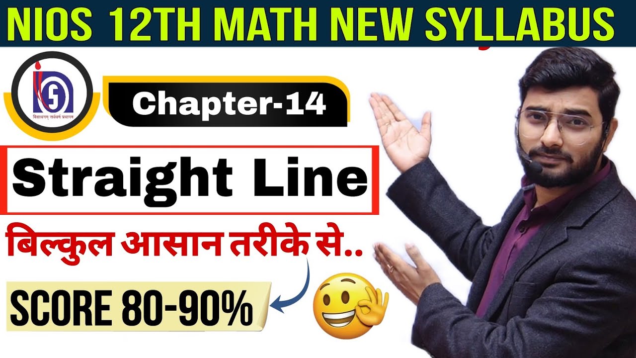 Nios 12th Math Important Chapter 14 STRAIGHT LINE | Nios Math New Syllabus 2024 | Score 80-90%