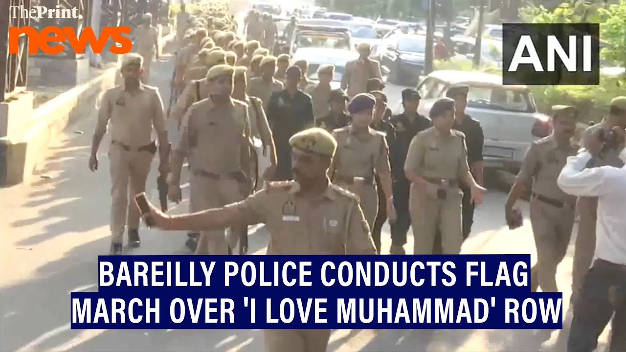 Bareilly Police conducts flag march following protest over 'I Love Muhammad' row