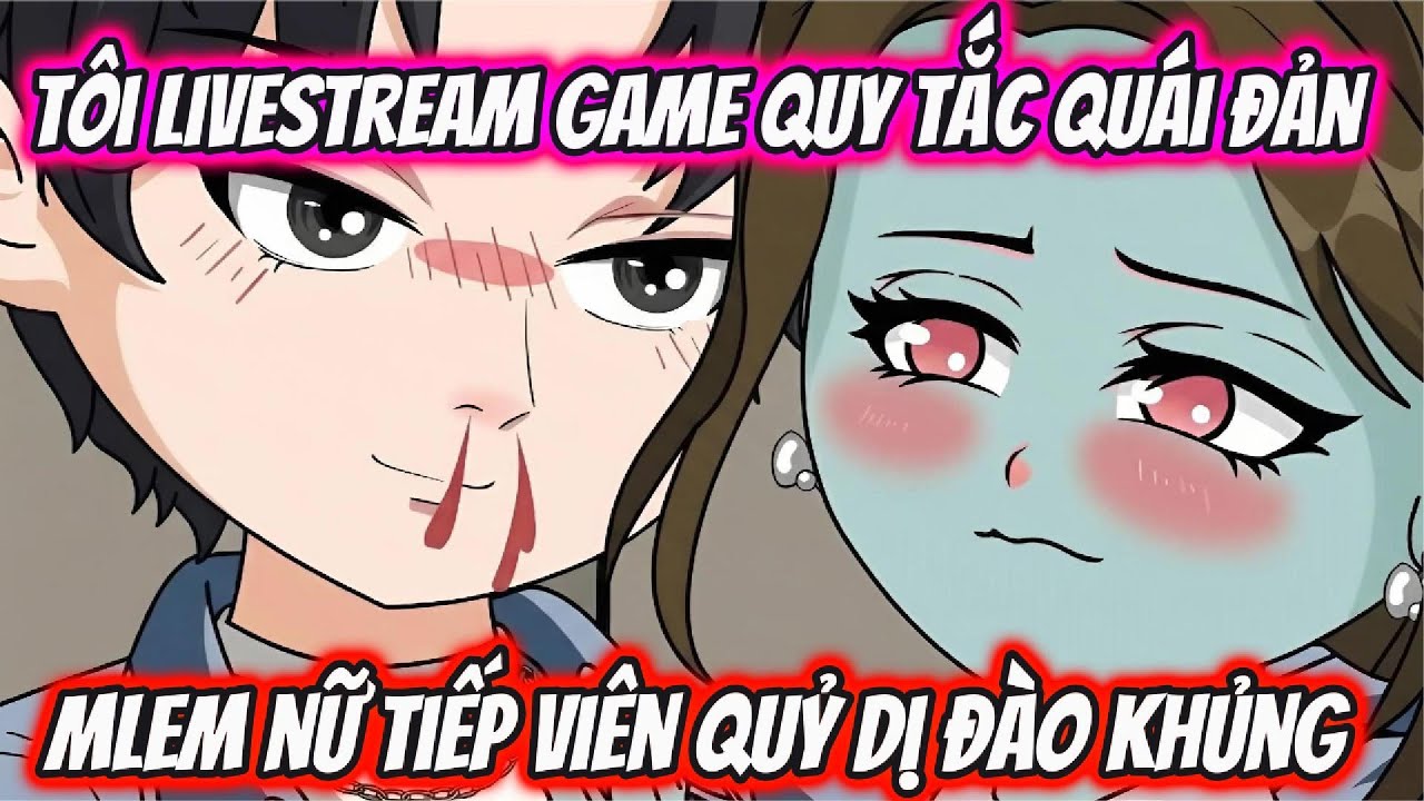 Tôi Livestream Game Quy Tắc Quái Đản Mlem Nữ Tiếp Viên Quỷ Dị Đào Khủng | KK VietSub
