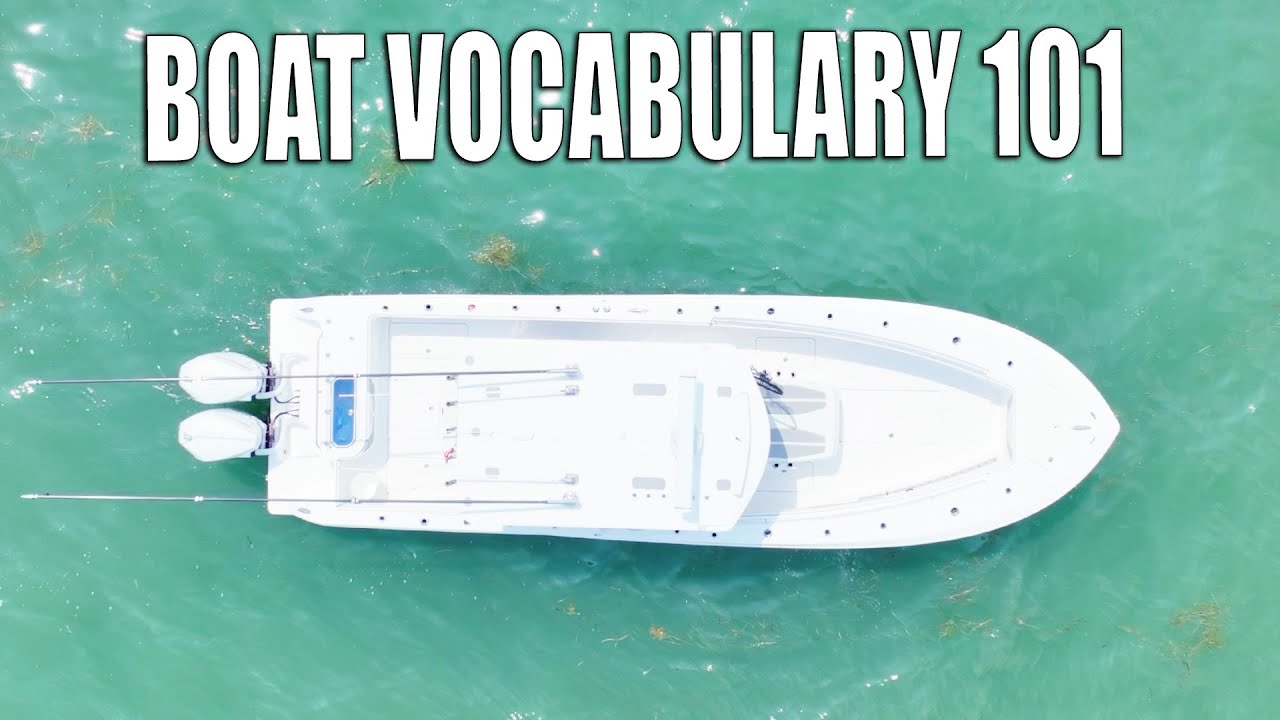 Must Know Boat Vocabulary - Port, Starboard, Draft, Beam + more