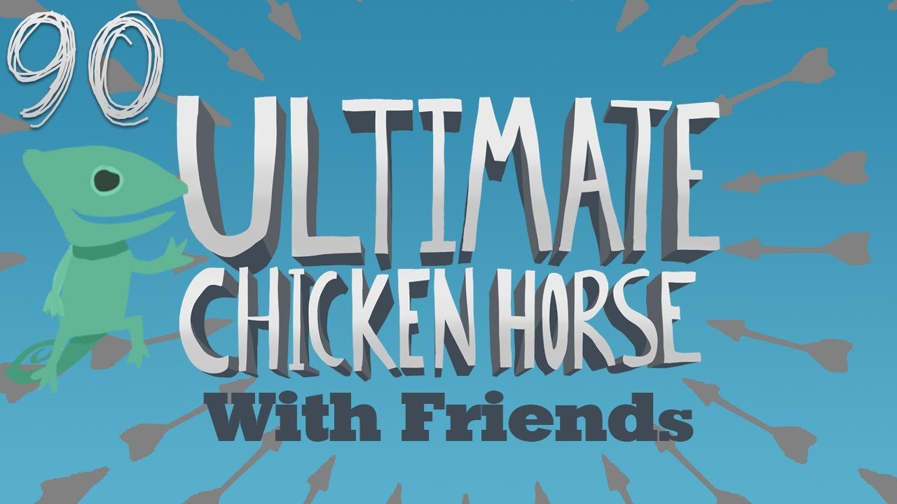 Ultimate Chicken Horse (Ep.90) (ft. Northernlion, AlpacaPatrol & Last_Grey_Wolf)