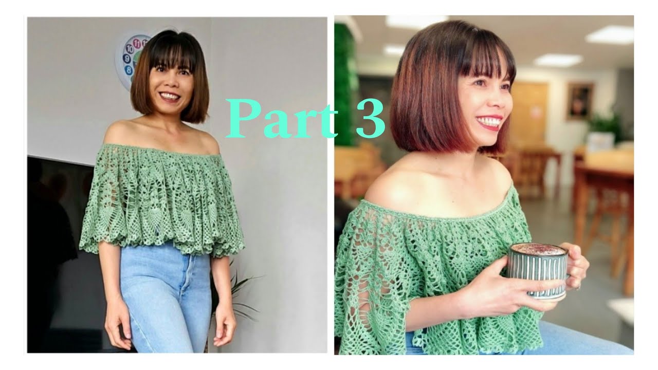 Crochet off shoulder top part 3/3