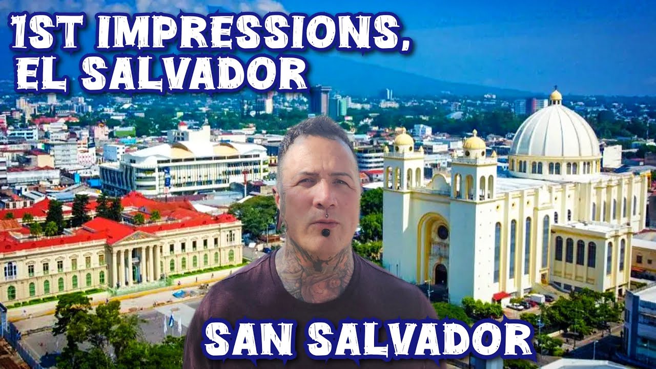 🇸🇻 My First Visit to San Salvador- What's it Like?