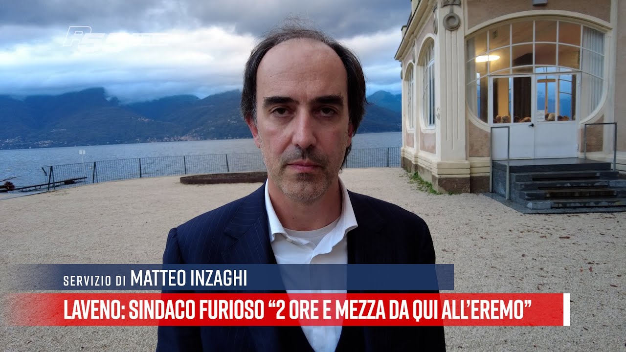 Laveno - Sindaco furioso “2 ore e mezza da qui all’Eremo”