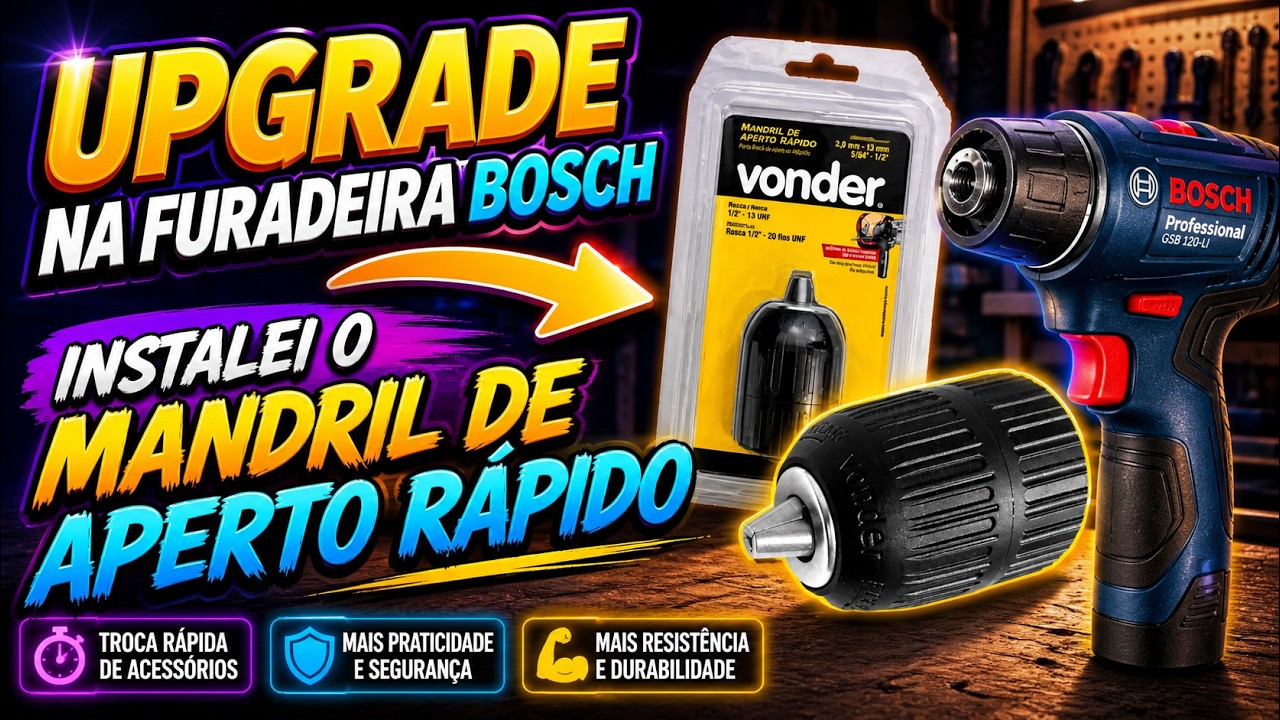 Instalei Mandril de Aperto Rápido VONDER na Bosch Hobby 400w