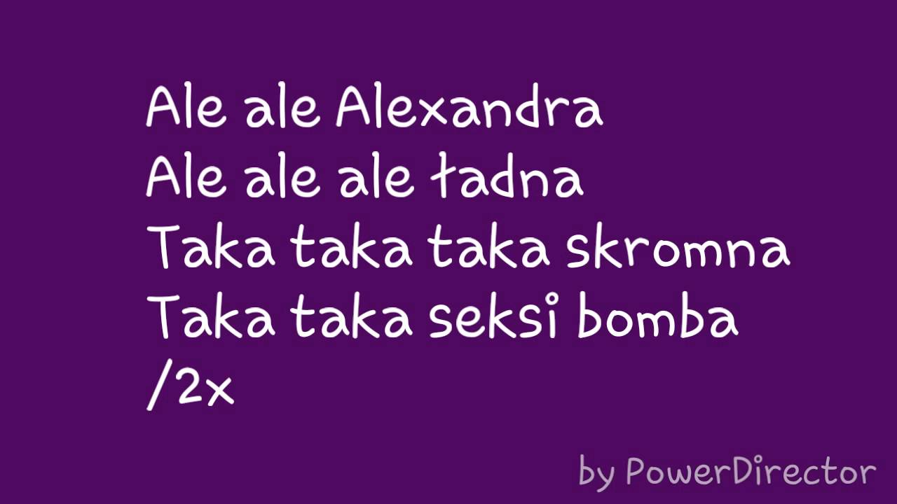 Ale ale Aleksandra