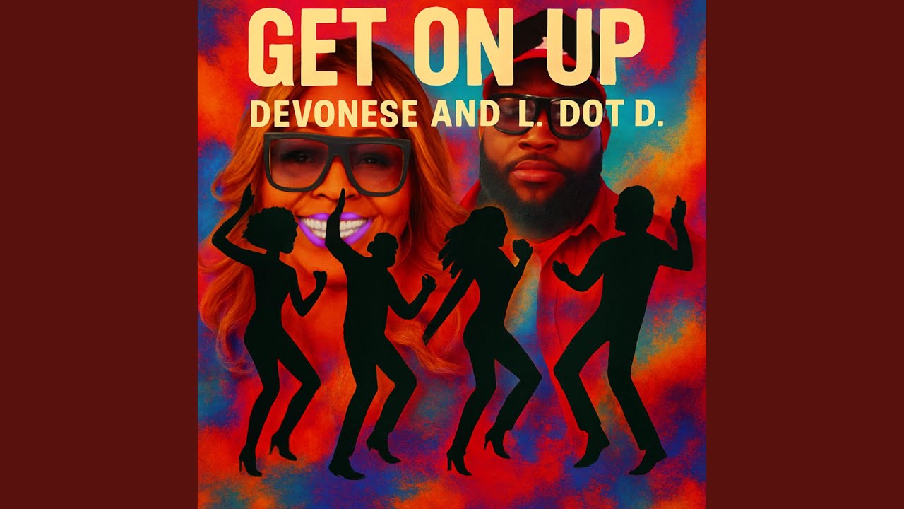 Get On Up (feat. L Dot D)