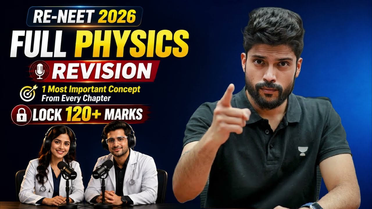 RE-NEET 2026: Complete Physics Revision in One Audio AI Podcast From Prateek Sir Notes