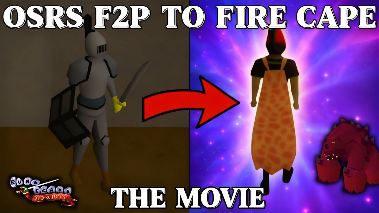 F2P (From Scratch) to Fire Cape: The OSRS Movie