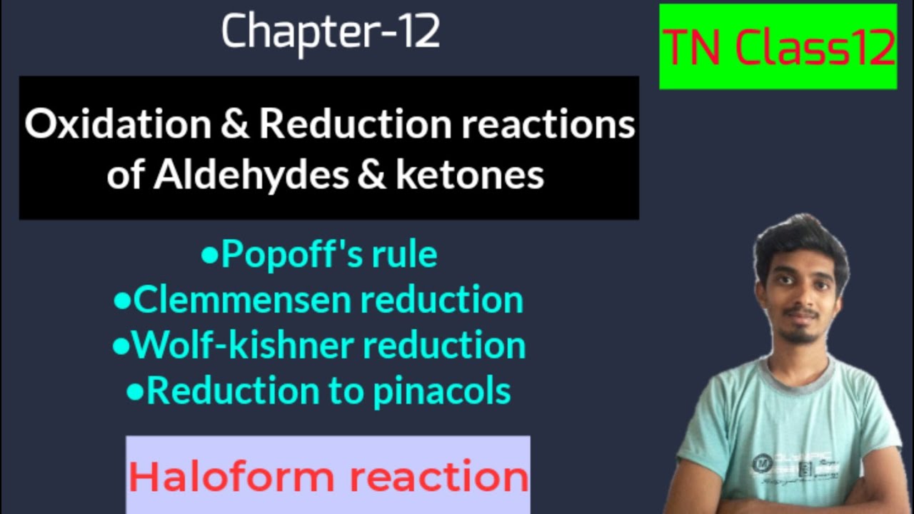 Oxidation and reduction reactions of Aldehydes & Ketones|Chapter-12|Class12