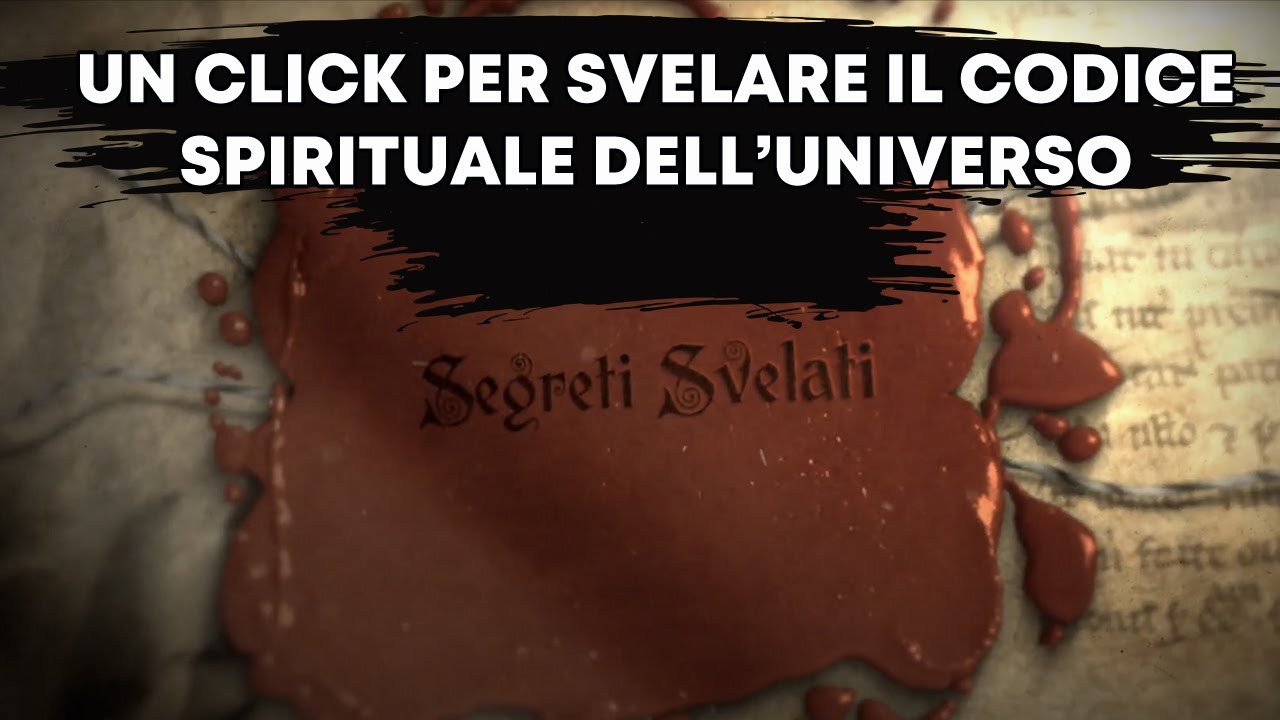 🔴 UN CLICK PER SVELARE IL CODICE SPIRITUALE DELL'UNIVERSO