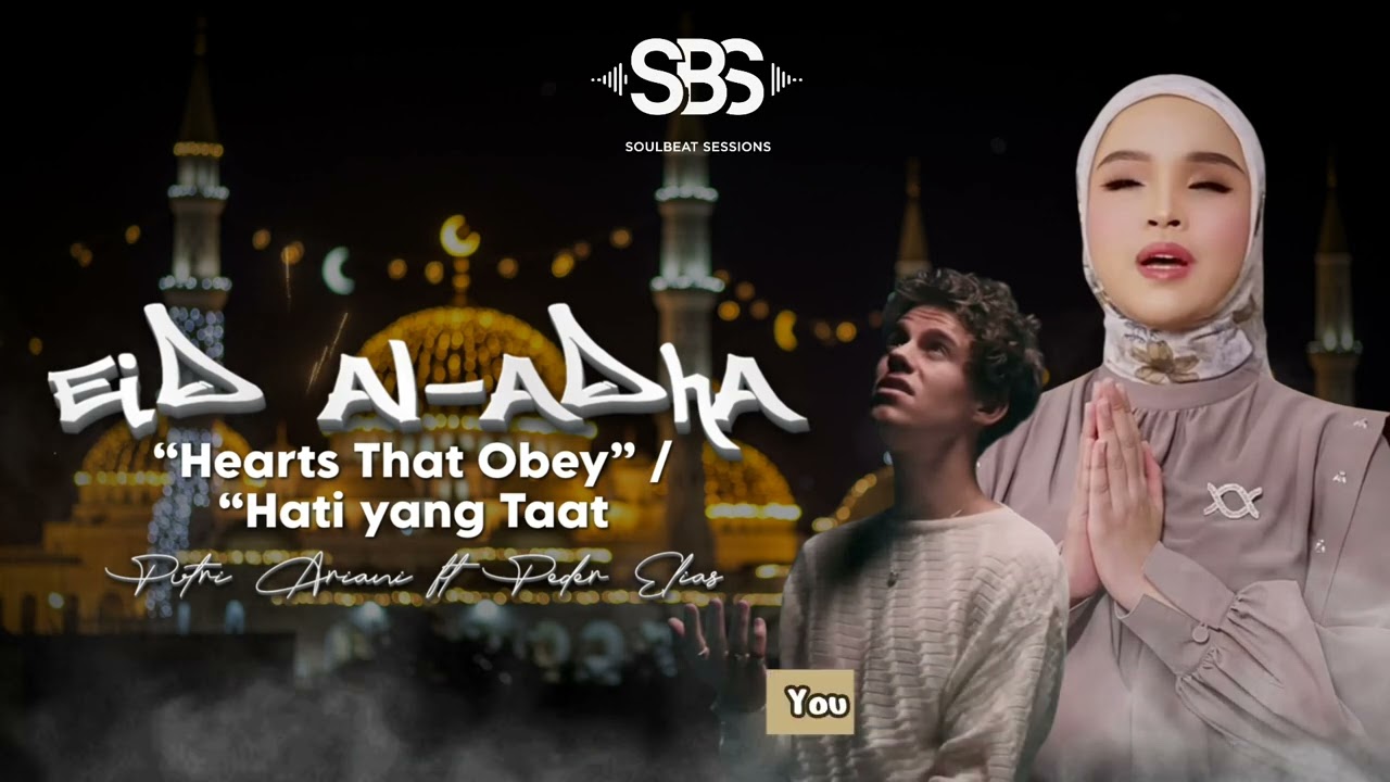 Putri Ariani ft Peder Elias _ Eid Al-Adha (Original bilingual lyrics: English & Indonesian)