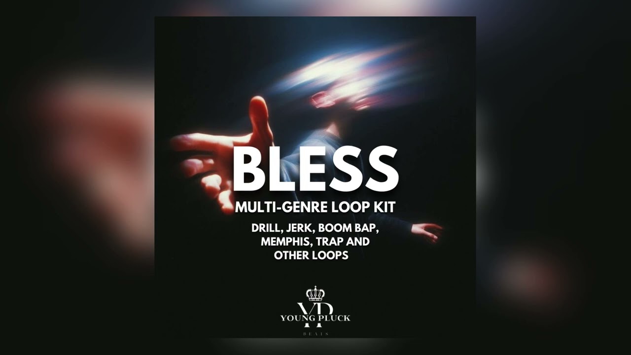 [20 FREE] MULTI-GENRE LOOP KIT / SAMPLE PACK 2025 - BLESS  (Drill, Jerk, Trap and other loops)