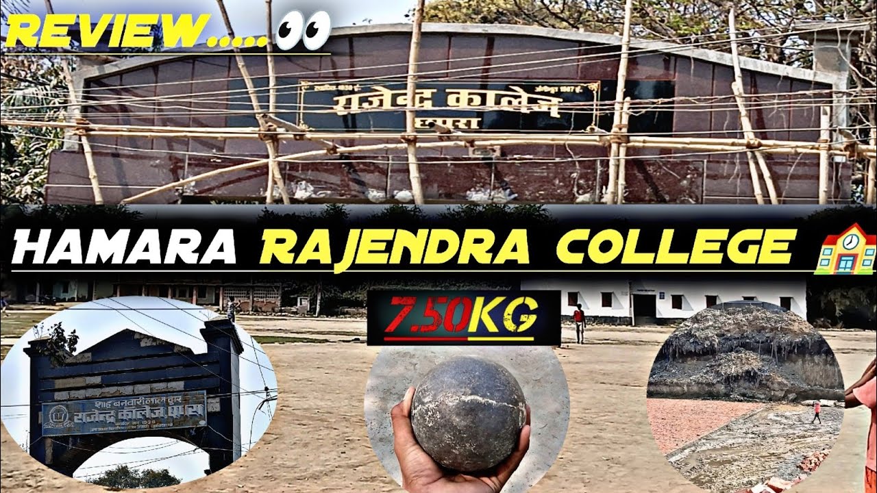 Hamara Rajendra College 🏫 In Chapra | Tha Arif Effect New Vlogs In Rajendra College|
