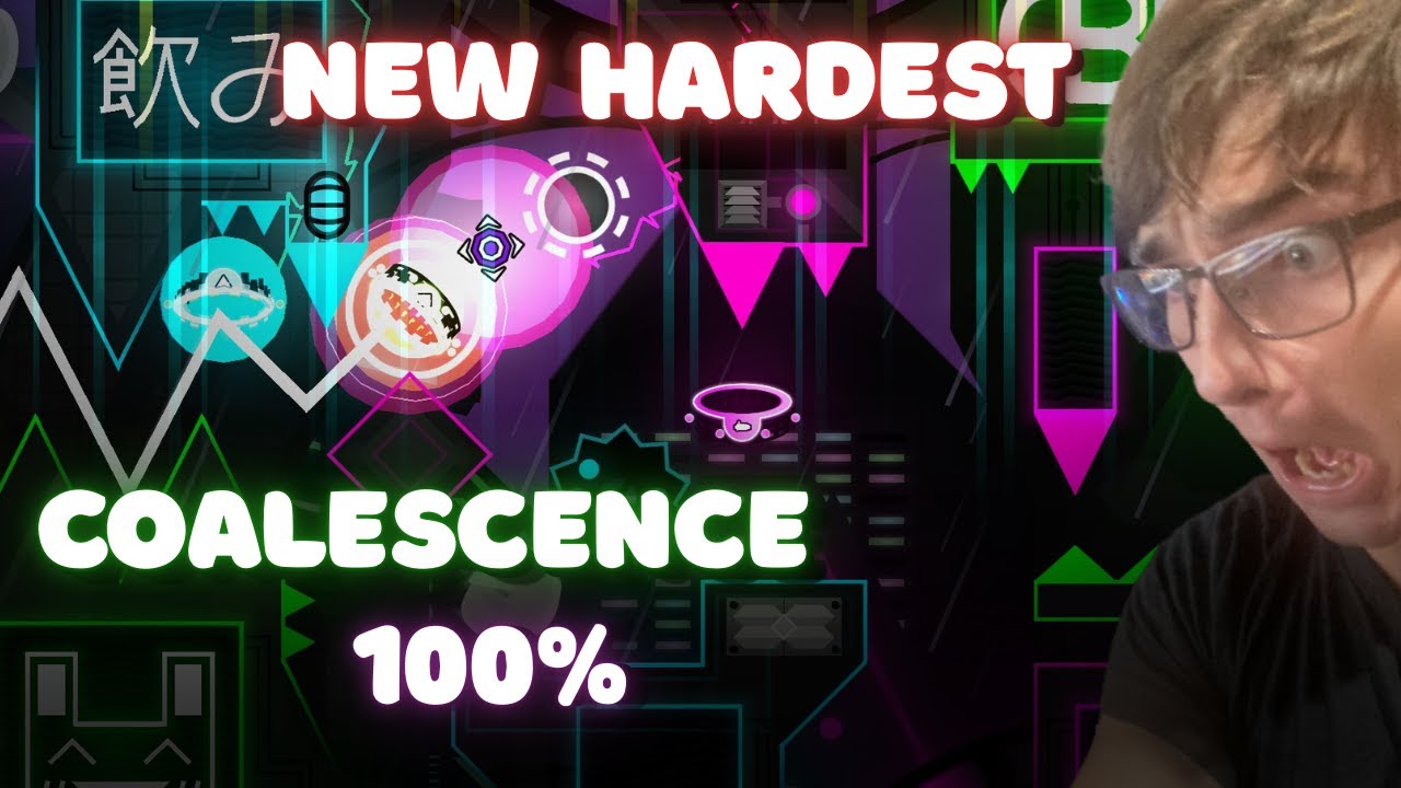 Coalescence 100% (Former Hardest)