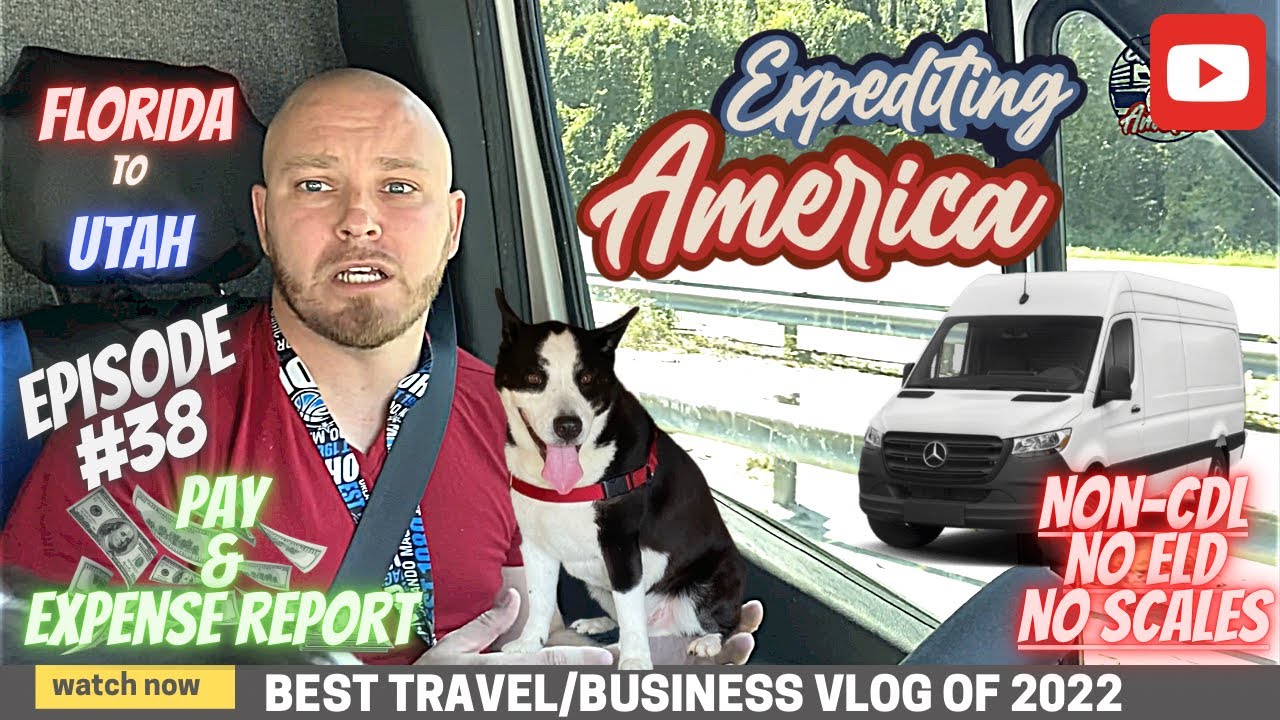 Sprinter van expediting business - episode 38 - 2,200+ miles FL to UT - with pay and expense report