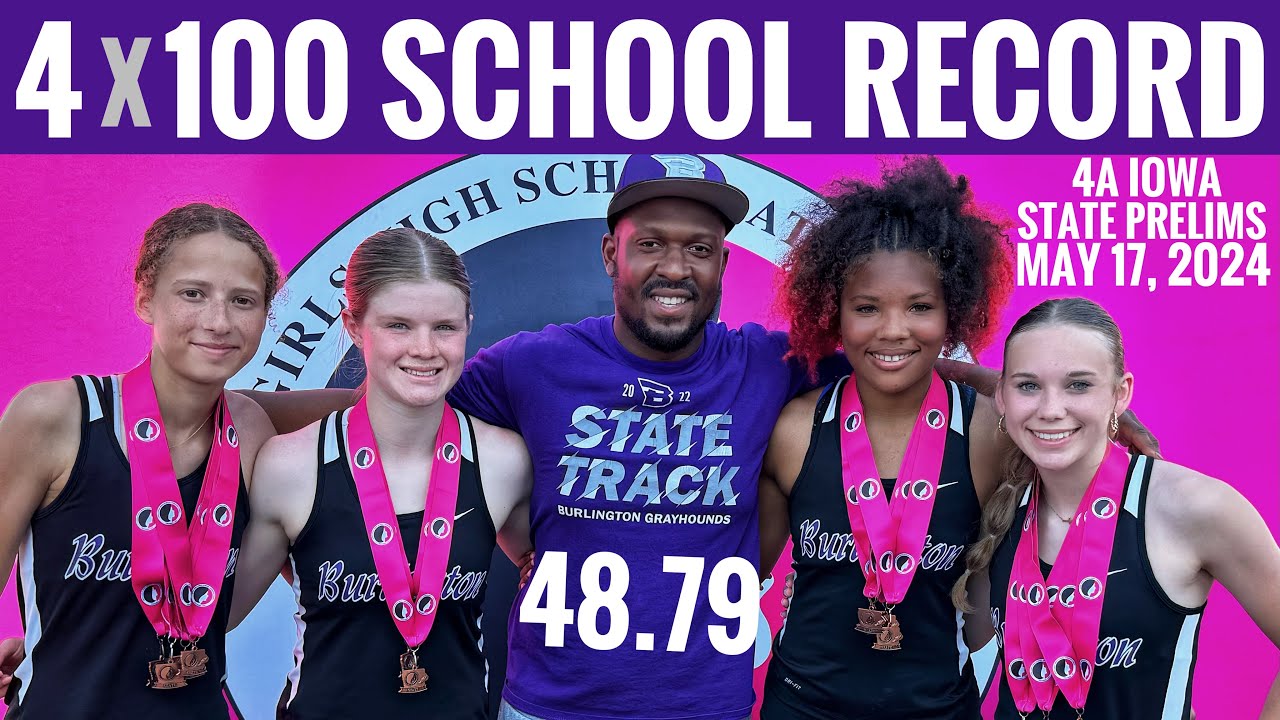 Burlington 4x100 48.79q (School Record) Iowa 4A 2024 State Prelims