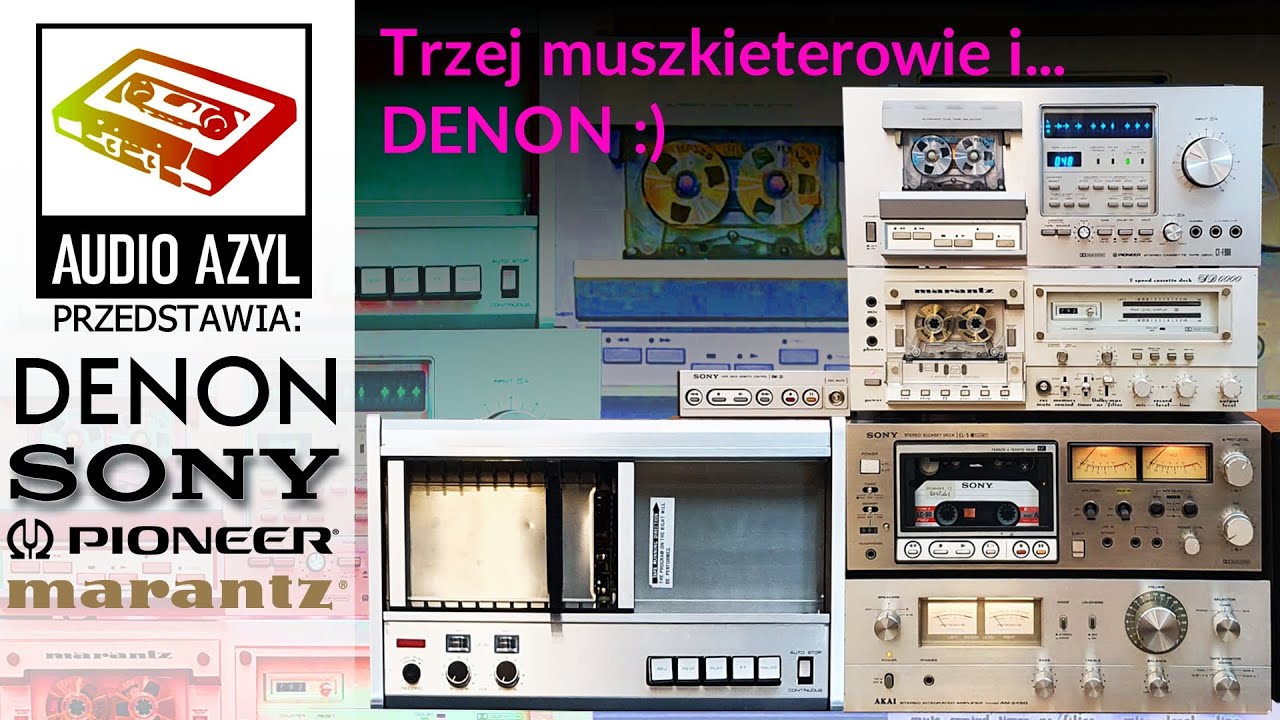 Trzej muszkieterowie i... DENON: Audio Azyl #156