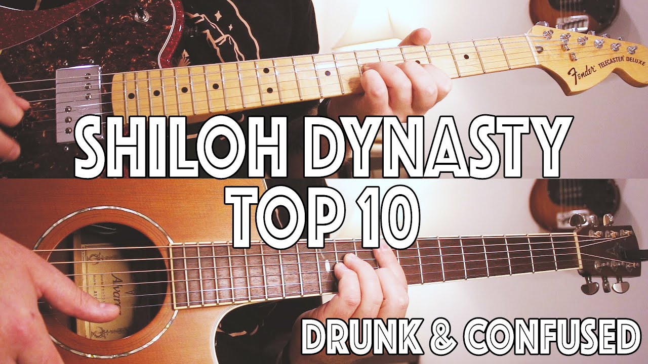 Top 10 Shiloh Dynasty Guitar Songs | FULL Tutorials In Video Description |