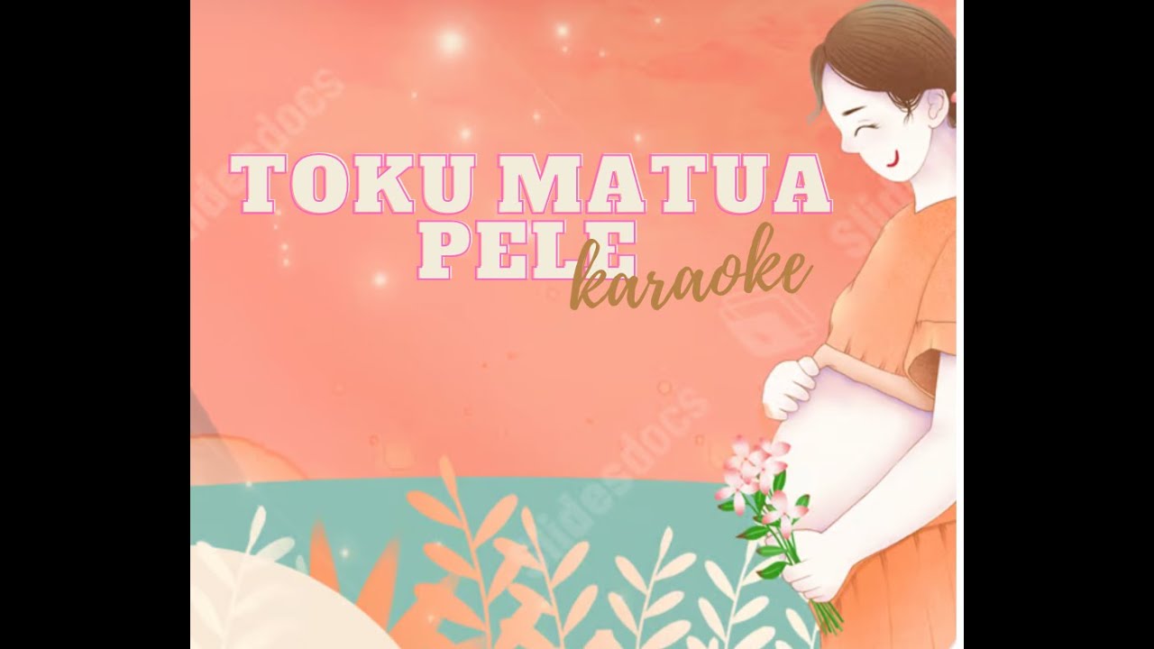 TOKU MATUA PELE_TUVALU_KARAOKE