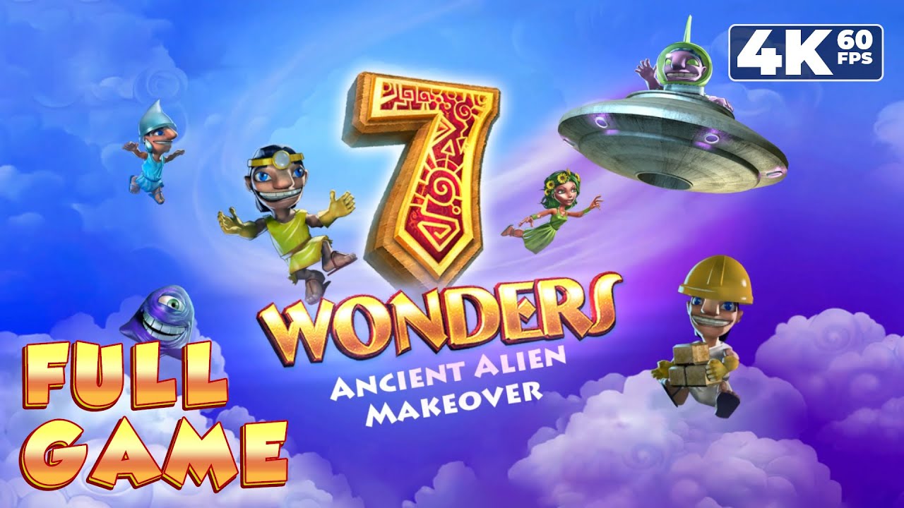 7 Wonders: Ancient Alien Makeover (PC) - Full Game 4K60 Walkthrough - No Commentary