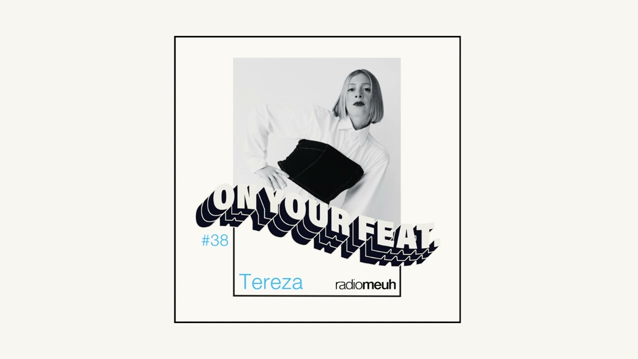 Tereza - On Your Feat #38