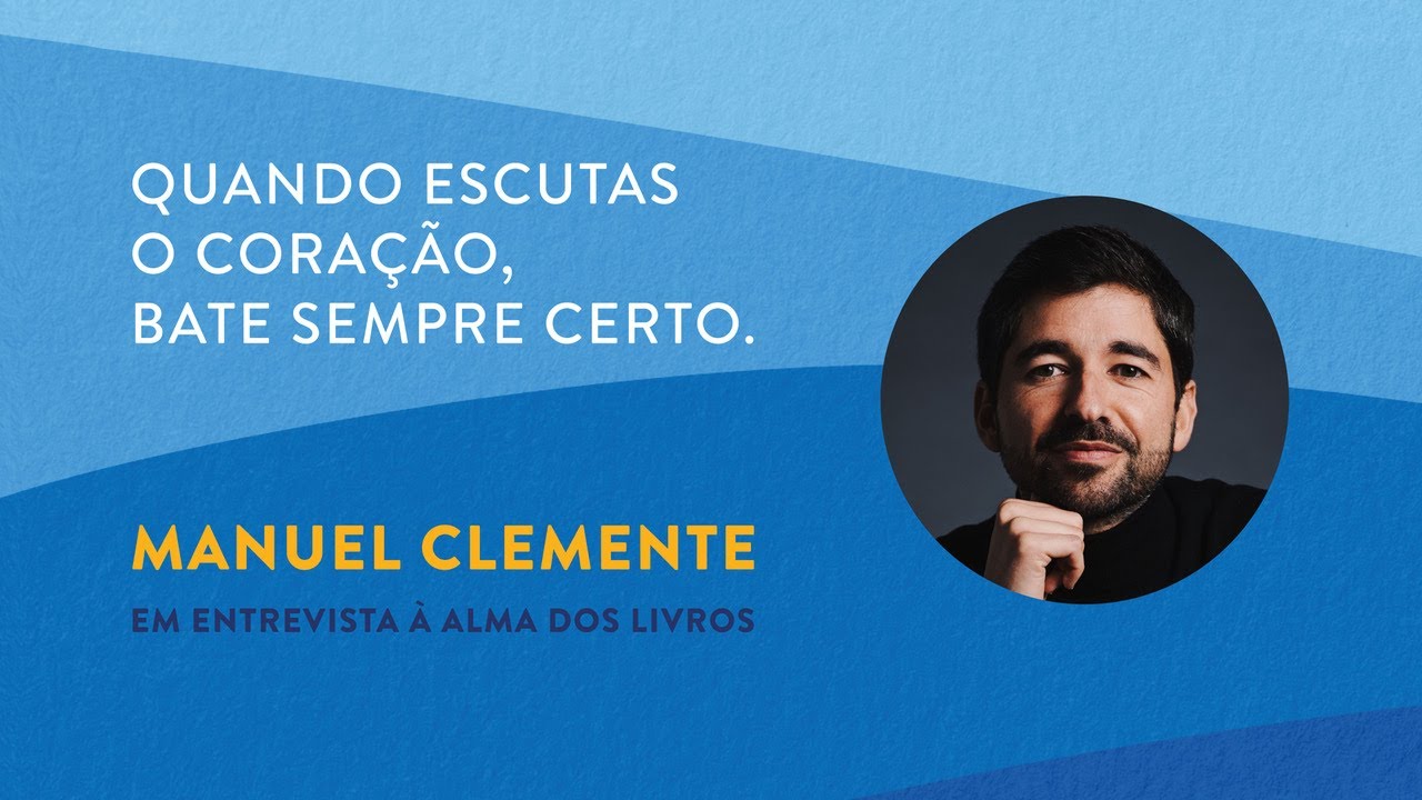 Manuel Clemente em entrevista à Alma dos Livros. Quando escutas o coração, bate sempre certo.