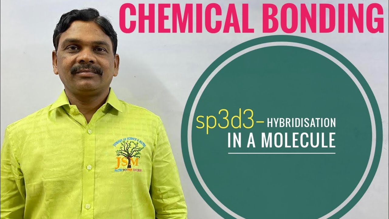 sp3d3 Hybridisation in a Molecule(Chemical Bonding)