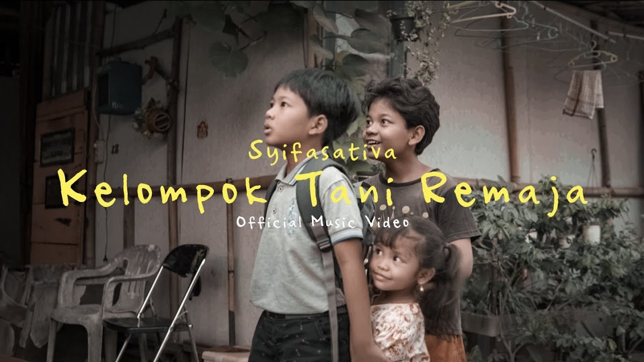 Syifasativa - Kelompok Tani Remaja (Official Music Video)