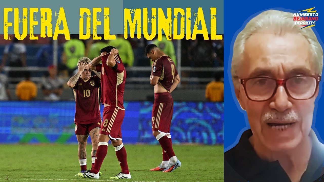 Lo dijo Humberto Bejarano: no se enmendaron los errores, y ahora Venezuela está eliminada