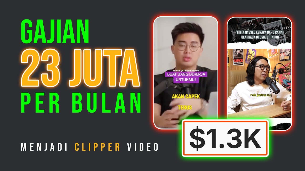 Sukses Jadi Clipper Video_Cuan 23juta per bulan