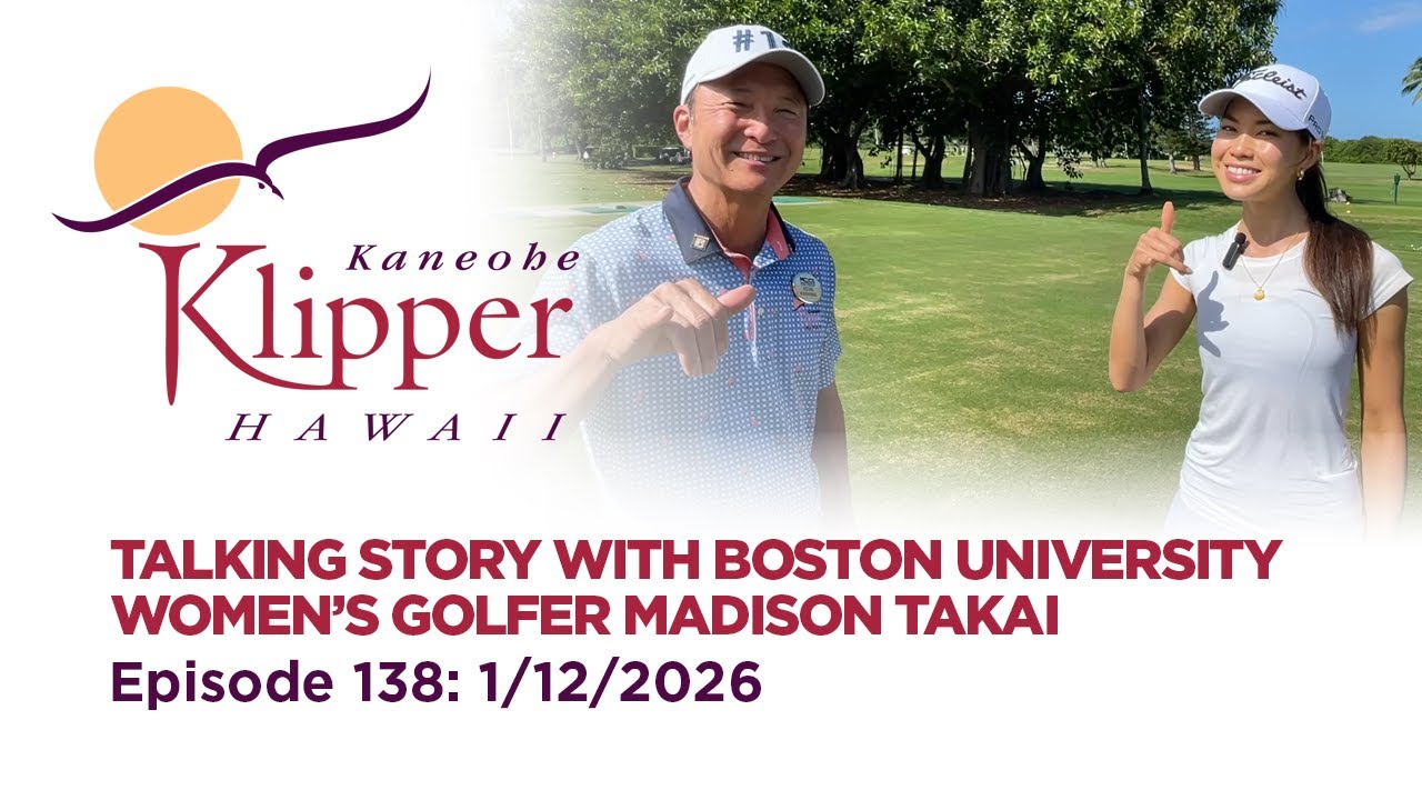 Talking Story with Boston University Women’s Golfer Madison Takai (Episode 138: 1-12-2026)