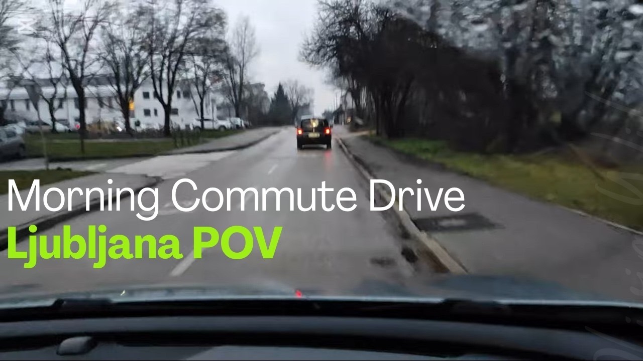 Morning Commute Drive - Ljubljana POV