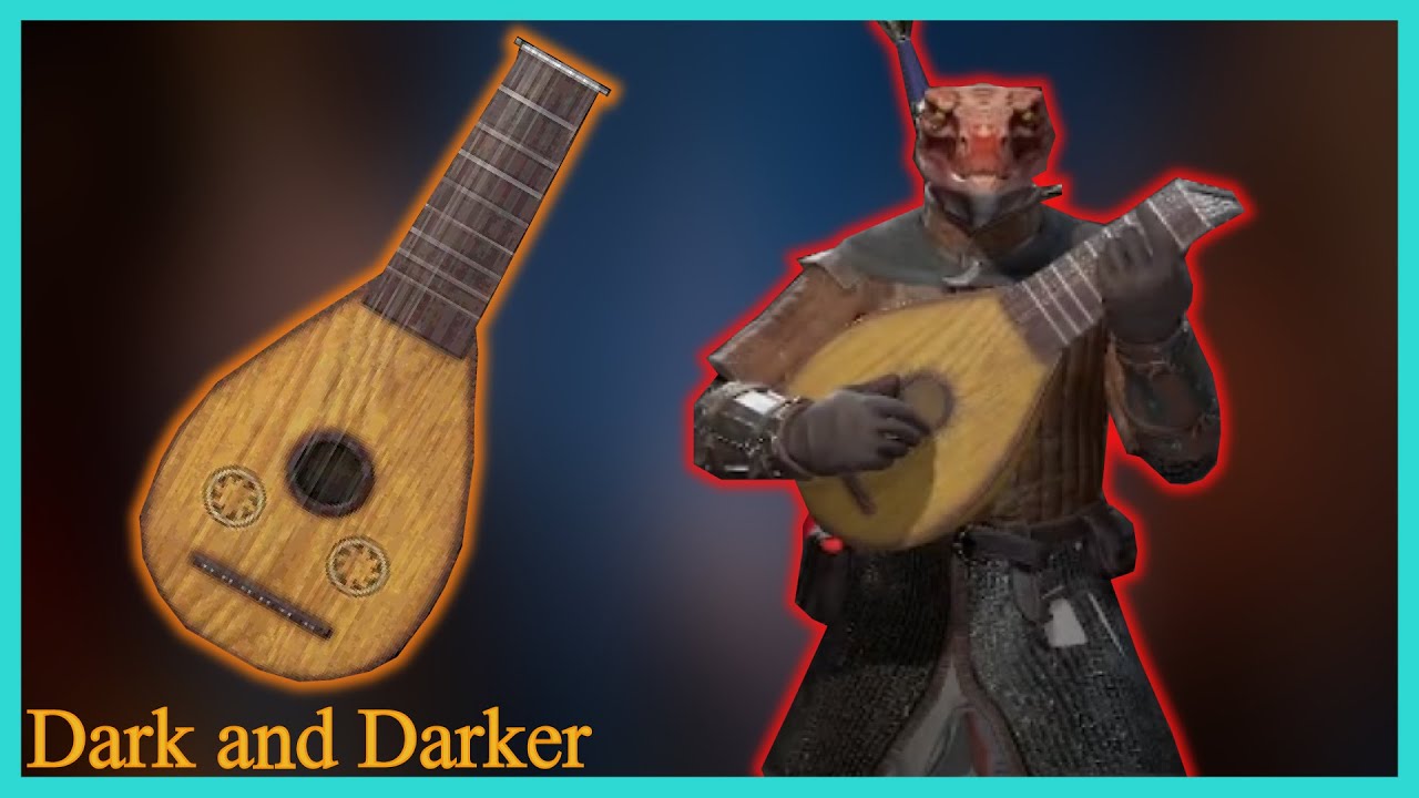 Dark And Darker The Lutes True Potential