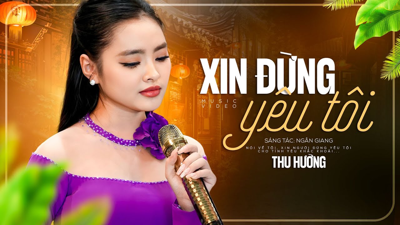 Xin Đừng Yêu Tôi , Thư Gửi Người Miền Xa - Top 20 Bài Bolero Được Tìm Kiếm Nhiều Nhất Của Thu Hường