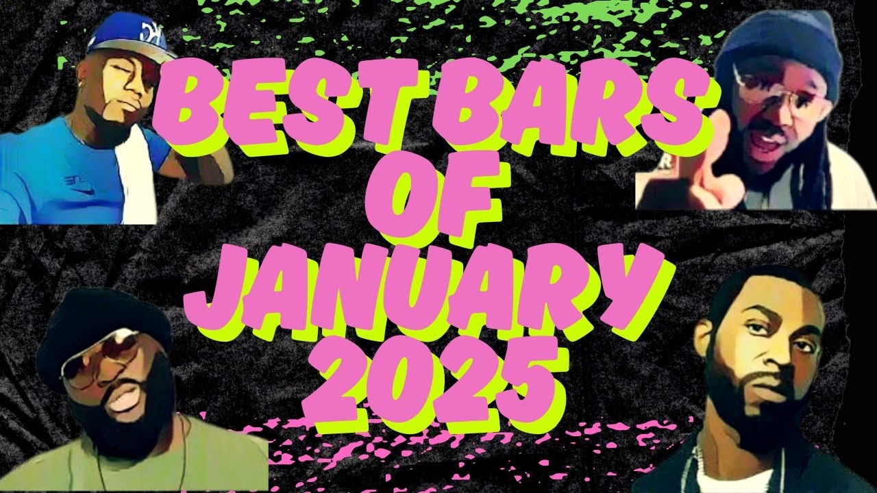 BEST BARS OF JANUARY 2025