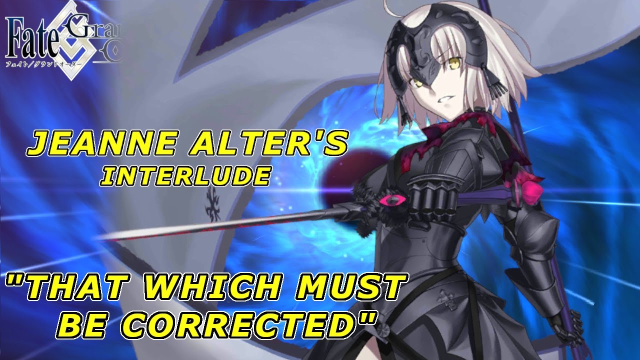 Fate/Grand Order - Jeanne Alter Interlude 