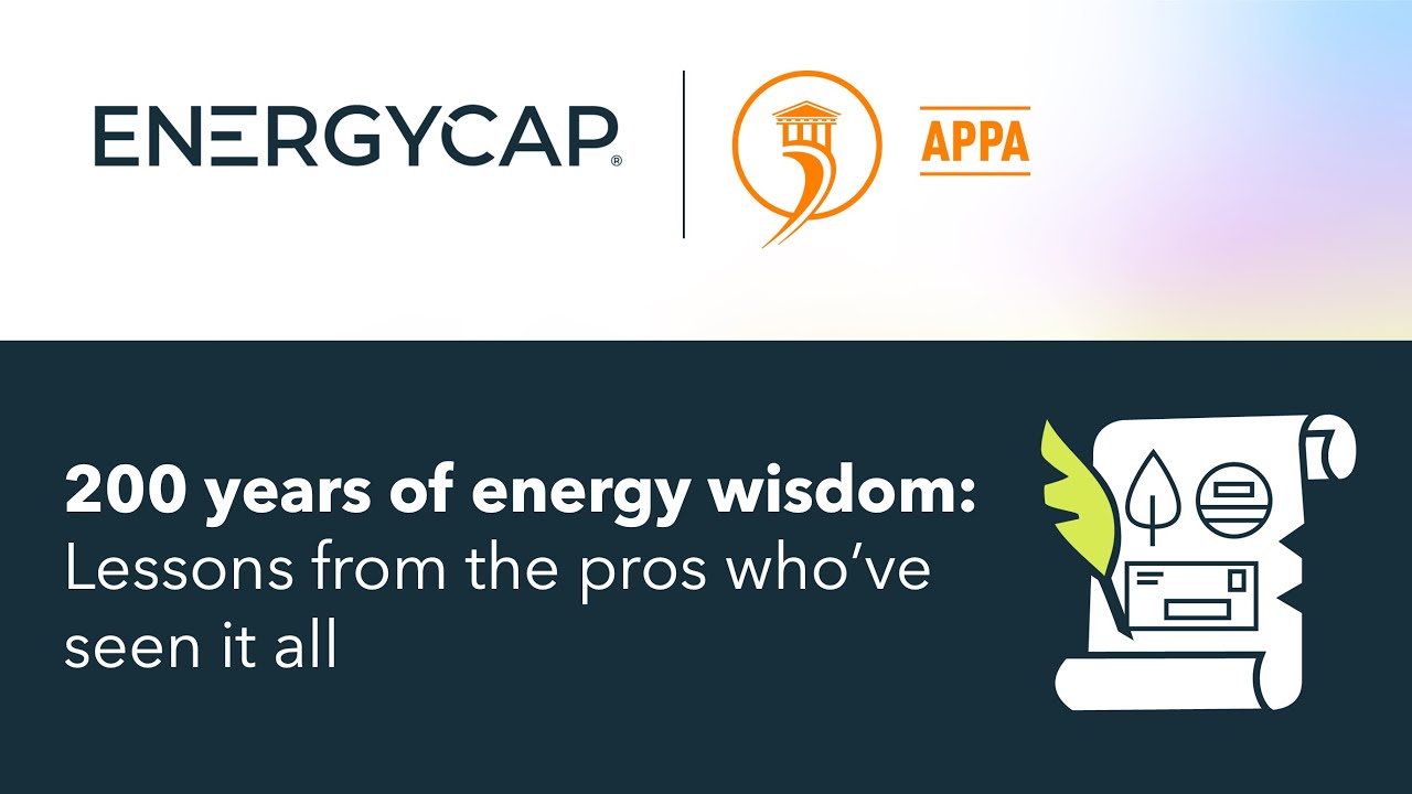 WEBINAR: 200+ Years of Energy Wisdom: Lessons from the pros who’ve seen it all