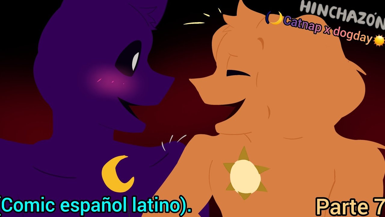 *inchazon*(🌙catnap x dogday☀️) (💜comic español latino🧡) parte 7.@minimikexe 