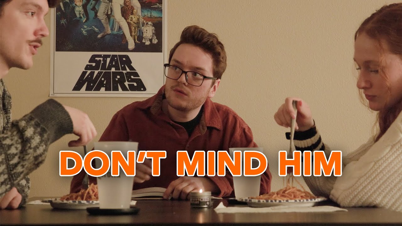 Don't Mind Him