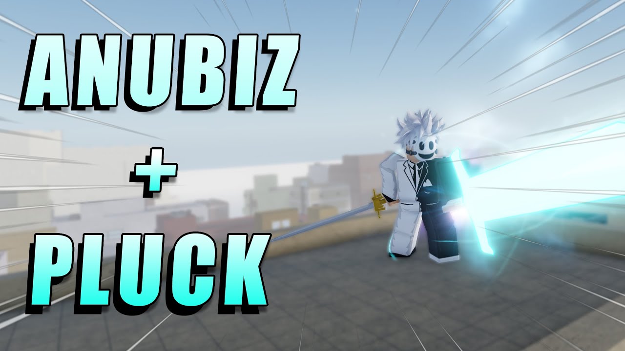 [ YBA ] Anubiz Pluck in SBR