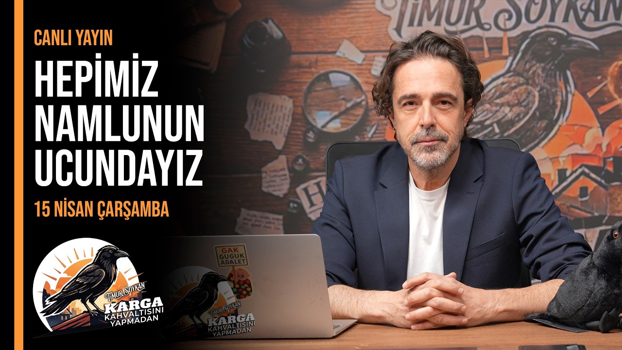 Hepimiz Namlunun Ucundayız| Karga Kahvaltısını Yapmadan | Canlı | 15 Nisan &Ccedil;arşamba 07:00