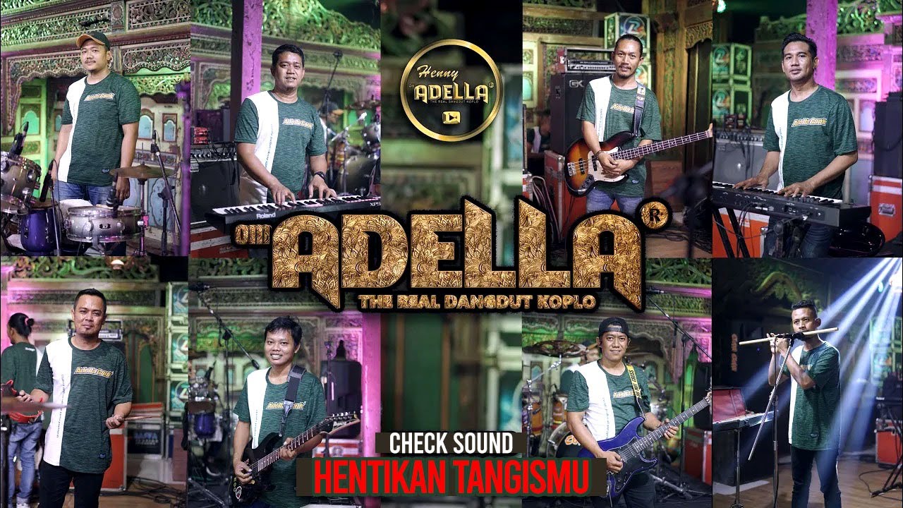 HENTIKAN TANGISMU - Check Sound (putar posisi musisi adella) - OM ADELLA