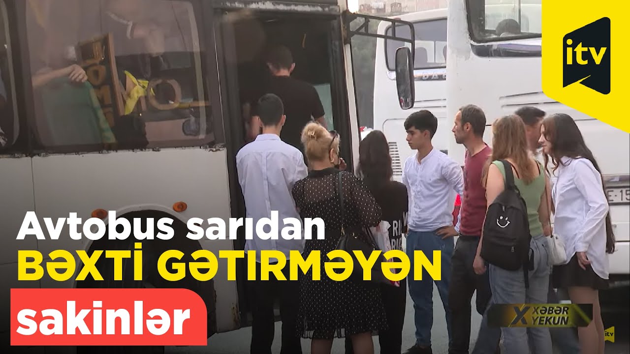 Avtobus sarıdan bəxti gətirməyən sakinlər