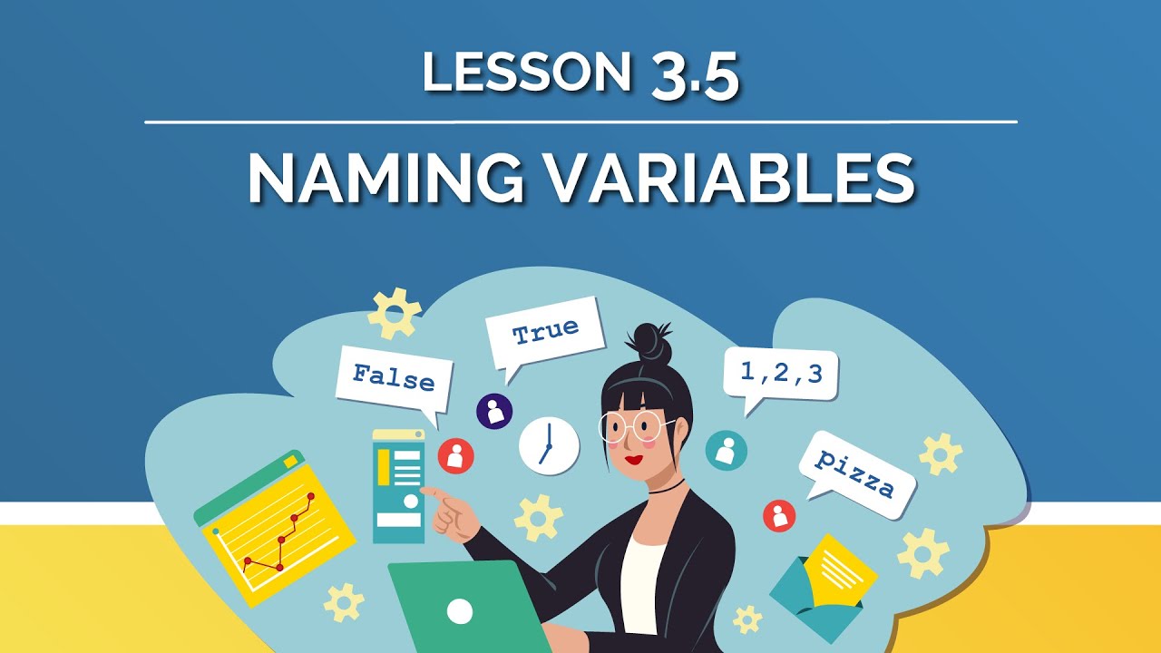 The Rules of Naming Variables in Python