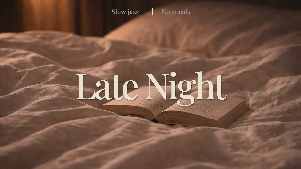 Late Night Jazz for Sleep | No Vocals