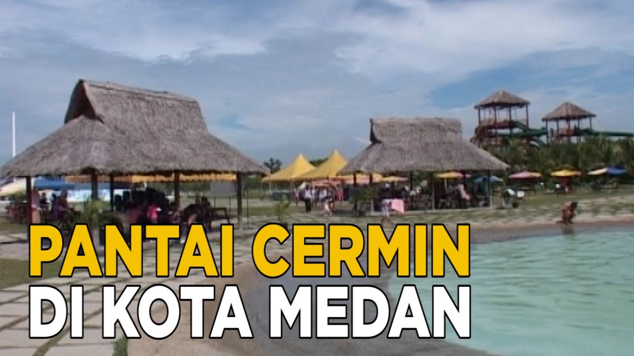 Pantai Cermin di Medan menyajikan keindahan alam dan aneka wahana | JELANG SIANG