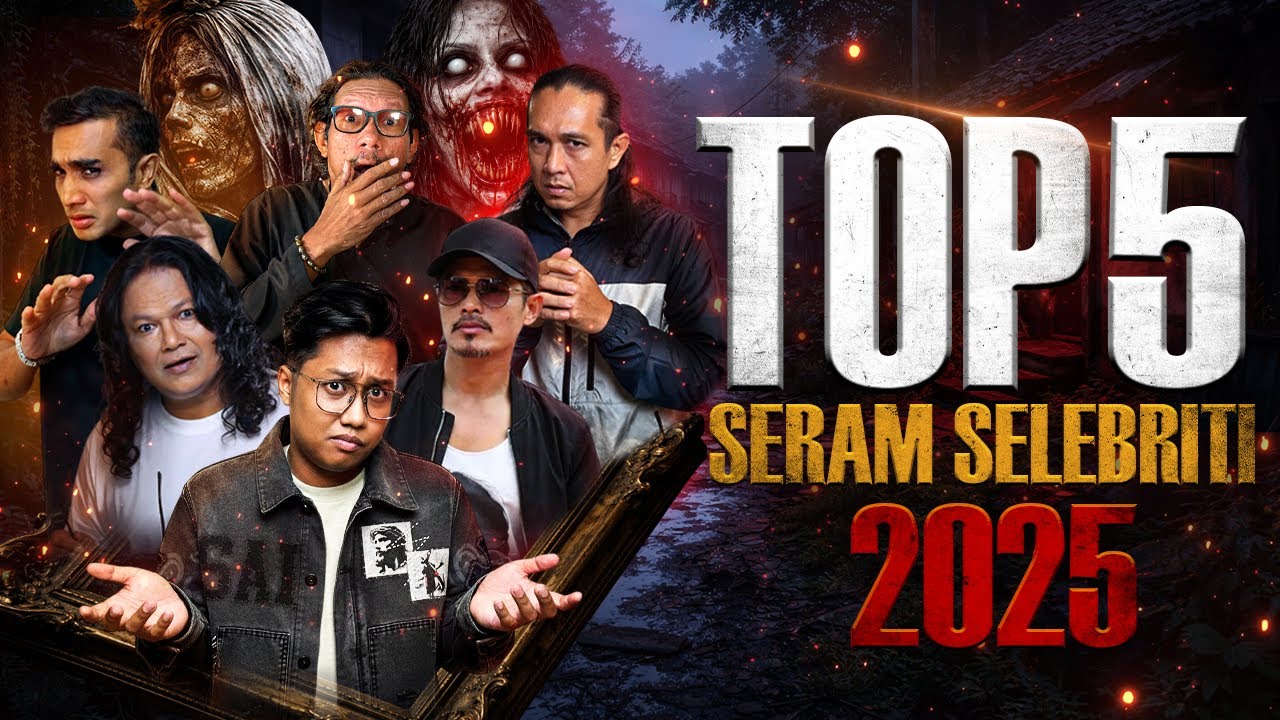 5 KISAH TERSERAM SELEBRITI 2025 - 2025 CELEBRITY WRAP UP HORROR STORY