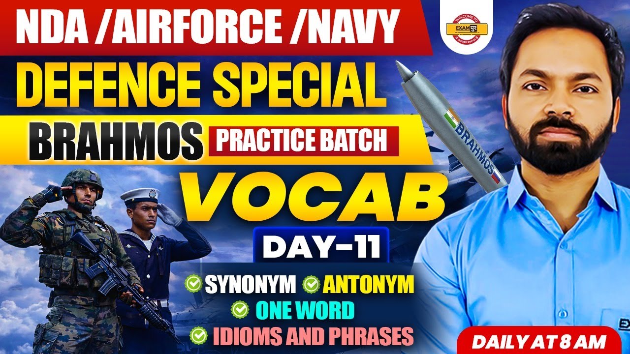 NDA/AIRFORCE/NAVY (BRAMHOS PRACTICE BATCH) || VOCAB DAY-11 || BY SHIVAM SIR